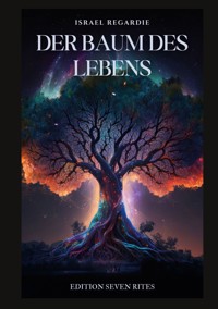 Der Baum des Lebens - Regardie Israel - ebook
