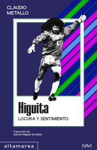 Higuita - Claudio Metallo - ebook