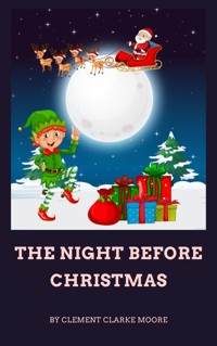 The Night Before Christmas - Clement Clarke Moore - ebook