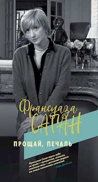 Прощай, печаль - Франсуаза Саган - ebook