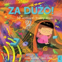 Za dużo! - Gutiérrez Jolene - książka