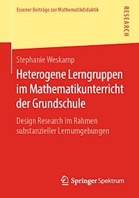Heterogene Lerngruppen im Mathematikunterricht der Grundschule - Stephanie Weskamp - ebook