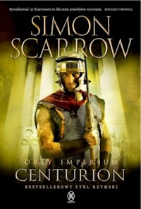 Orły imperium 8 Centurion - Simon Scarrow - książka