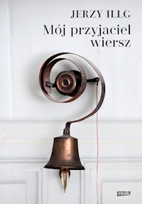 Mój przyjaciel wiersz - Illg Jerzy - ebook + książka