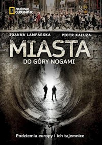 Miasta do góry nogami - Lamparska Joanna, Kałuża Piotr - książka