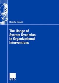 The Usage of System Dynamics in Organizational Interventions - Birgitte Snabe - ebook