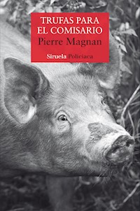 Trufas para el comisario - Pierre Magnan - ebook
