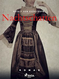 Nachtschatten - Nataly von Eschstruth - ebook