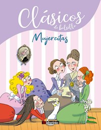 Mujercitas - Louisa May Alcott - ebook