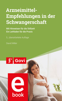 Arzneimittel-Empfehlungen in der Schwangerschaft - Miller David - ebook