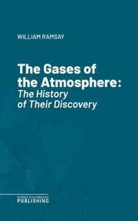 The Gases of the Atmosphere - Ramsay - ebook