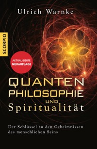 Quantenphilosophie und Spiritualität - Ulrich Warnke - ebook