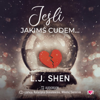 Jeśli jakimś cudem... - L.J. Shen - ebook + audiobook
