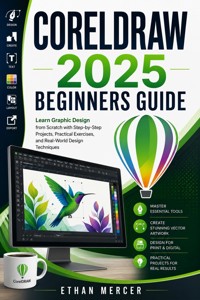 CorelDraw 2025 Beginners Guide - Ethan Mercer - ebook