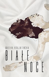 Białe noce - Marika Krajniewska - książka