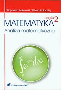 Matematyka Część 2 - Żakowski Wojciech, Kołodziej Witold - książka