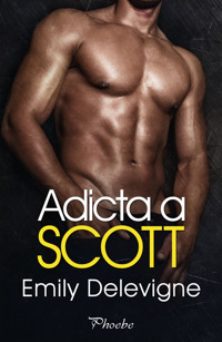 Adicta a Scott - Emily Delevigne - ebook