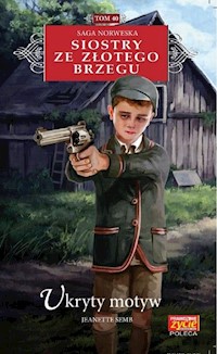 Siostry ze Złotego Brzegu 40 Ukryty motyw - Jeanette Semb - książka