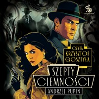 Szepty Ciemności - Pupin Andrzej - ebook + audiobook + książka