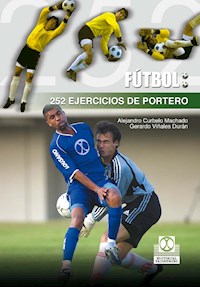 252 ejercicios de portero - Gerardo Viñales Durán - ebook