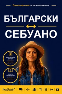 The Language Guide for Travelers - Bulgarian to Cebuano - YouGuide - ebook