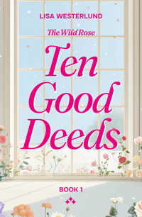 Ten Good Deeds - Lisa Westerlund - ebook