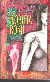 Kobieta roku - Anna Tymko - ebook