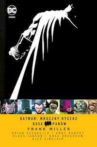 Batman Mroczny Rycerz Rasa Panów - Miller Frank, Brian Azzarello - książka