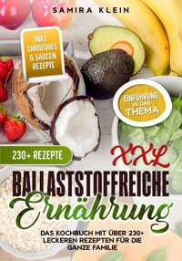 XXL Ballaststoffreiche Ernährung - Samira Klein - ebook