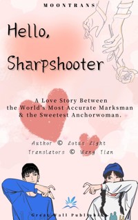 Hello, Sharpshooter - Lotus Light - ebook