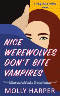 Nice Werewolves Don't Bite Vampires - Molly Harper - ebook