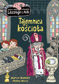 Tajemnica kościoła. Biuro Detektywistyczne Lassego i Mai - Martin Widmark - książka
