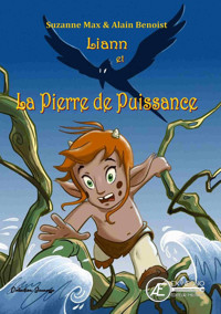 Liann et la pierre de puissance - Suzanne Max - ebook