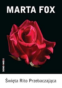Święta Rito Przebaczająca - Marta Fox - książka