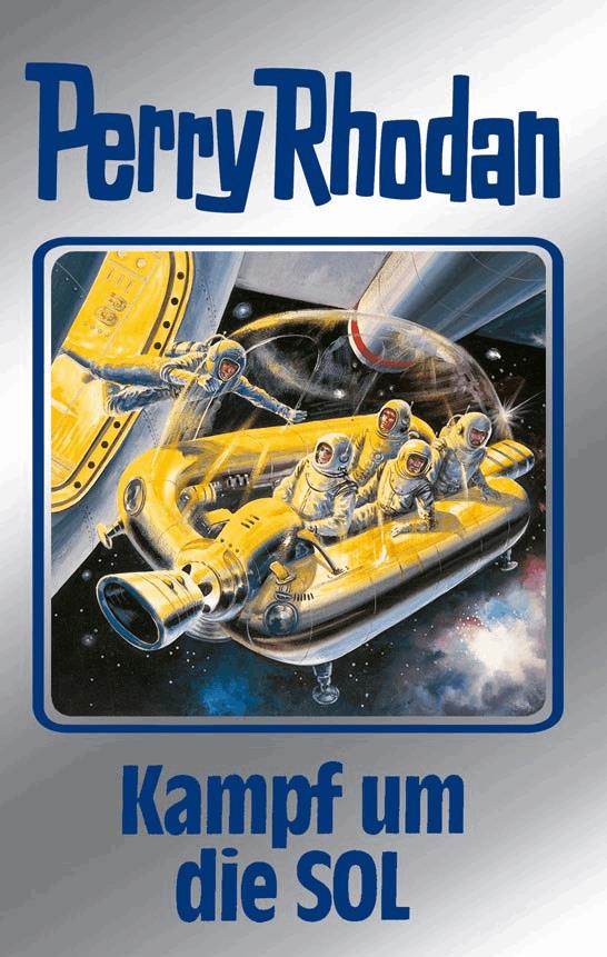 Perry Rhodan 83: Kampf um die SOL (Silberband)