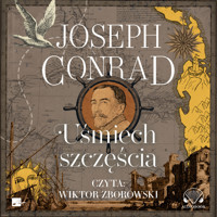 Uśmiech szczęścia - Conrad Joseph - ebook + audiobook