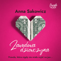 Zawodowa dziewczyna - Anna Sakowicz - ebook + audiobook + książka