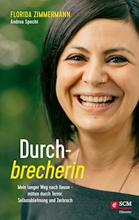 Durchbrecherin - Florida Zimmermann - ebook