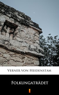 Folkungaträdet - Verner von Heidenstam - ebook
