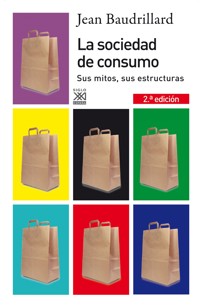 La sociedad de consumo - Jean Baudrillard - ebook