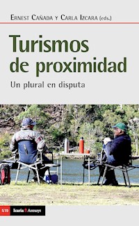Turismos de proximidad - Ernest Cañada - ebook