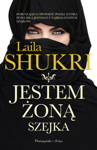 Jestem żoną szejka - Laila Shukri - ebook + audiobook + książka