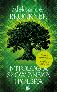 Mitologia słowiańska i polska - Bruckner Aleksander - ebook + książka