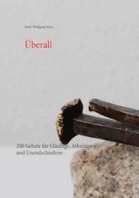 Überall - Peter-Wolfgang Klose - ebook