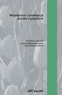 Współpraca i rywalizacja państw azjatyckich -  - książka