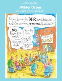 Wilder Osten - Peter Lemar - ebook