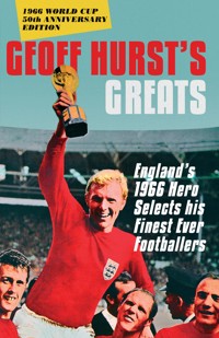Geoff Hurst's Greats - Hurst Geoff - ebook