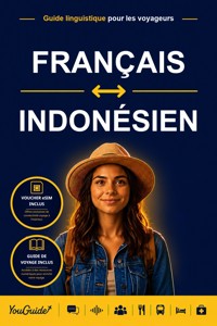 The Language Guide for Travelers - French to Indonesian - YouGuide - ebook