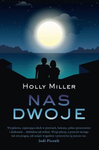Nas dwoje - Holly Miller - książka
