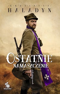 Ostatnie namaszczenie - Krzysztof Haladyn - ebook + audiobook + książka